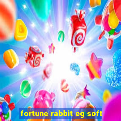 fortune rabbit eg soft